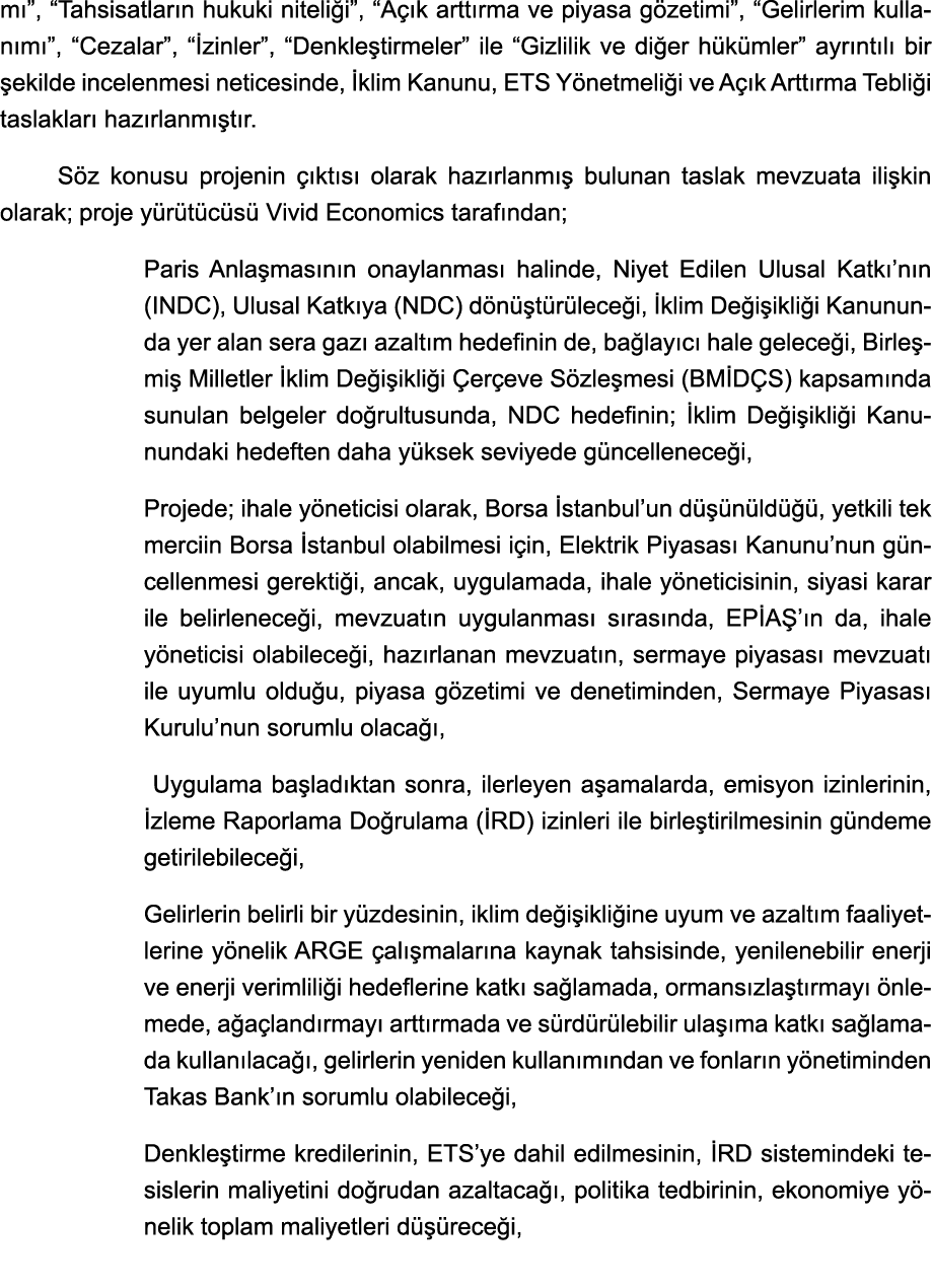 mı ,  Tahsisatların hukuki niteliği ,  Açık arttırma ve piyasa gözetimi ,  Gelirlerim kullanımı ,  Cezalar ,  İzinler   